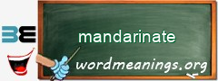 WordMeaning blackboard for mandarinate